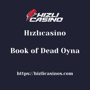 Hızlıcasino Book of Dead Oyna